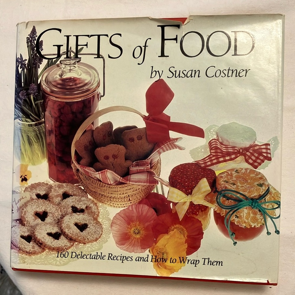 Gifts of Food by Susan Costner Book First Edition 1984
